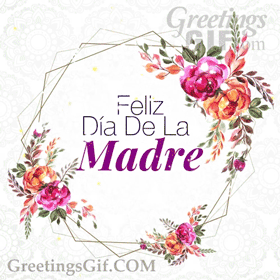 Feliz Dia De La Madre Gif - 1268 for Animated Gifs Feliz Dia De La Madre Gif - 1268 for Animated Gifs
