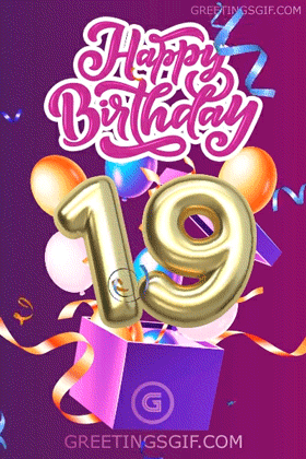Happy 19th Birthday Gif - 1314 2 Happy 19th Birthday Gif