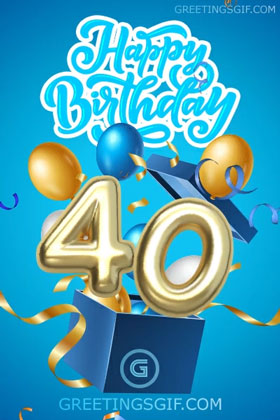 Happy 40th Birthday Gif - 1309 4 Happy 40th Birthday Card