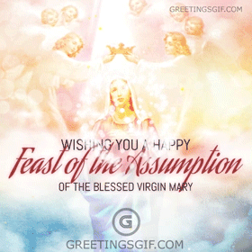 Blessed Assumption of Virgin Mary Gif