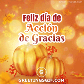 Happy Thanksgiving Wishes in Spanish Gif - 1413 2 Happy Thanksgiving Wishes in Spanish Gif