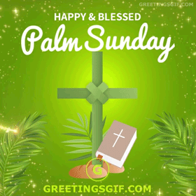 Blessed Palm Sunday Gif - 1453 2 Happy Blessed Palm Sunday Gif