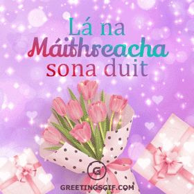 Lá na Máithreacha sona duit Gif