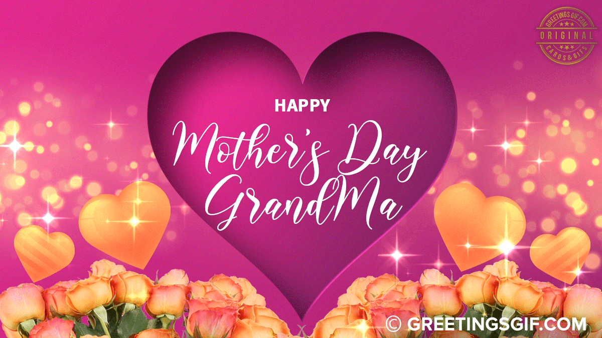 Happy Mother's Day Grandma 2 Happy Mother's Day Grandma Gif